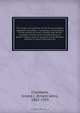 The origin and services of the Prince of Wales regiment, Ernest John Chambers 