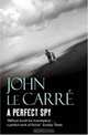 A Perfect Spy, John le Carre 