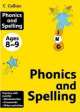 Collins Phonics and Spelling. Ages 8-9, 