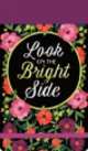 Look on the Bright Side Journal, 