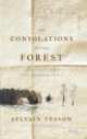 The Consolations of the Forest: Alone in a Cabin on the Siberian Taiga, Sylvain Tesson 