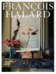 Francois Halard. A Visual Education, Francois Halard 