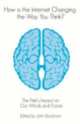 How is the Internet Changing the Way You Think, John Brockman 