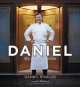 Daniel: My French Cuisine, Sylvie Bigar, Daniel Boulud 