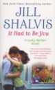 It Had to Be You, Джилл Шелвис, Jill Shalvis 