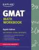 Kaplan GMAT Math Workbook, 