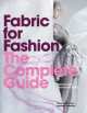 Fabric for Fashion: The Complete Guide, Hallett Clive 