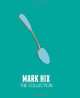 Mark Hix: The Collection, Mark Hix 