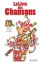 Le livre des chansons. Chansons de France et d'ailleurs, Claudine Sabatier, Roland Sabatier 