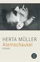 Atemschaukel: Roman, Герта Мюллер, Herta Muller 