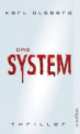 Das System, Karl Olsberg 
