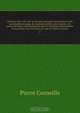 Oeuvres. Nouv. ed., rev. sur les plus anciennes impressions et les autographes et augm. de morceaux inedits, des variantes, de notices, de notes, d