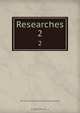 Researches, 