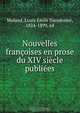 Nouvelles francoises en prose du XIV siecle publiees, Louis Emile Dieudonne Moland 