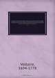 Oeuvres completes de Voltaire : avec notice, prefaces, variantes, table analytique, les notes de tous les commentateurs et des notes nouvelles, conforme pour le texte a l