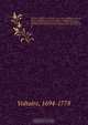 Oeuvres completes de Voltaire : avec notice, prefaces, variantes, table analytique, les notes de tous les commentateurs et des notes nouvelles, conforme pour le texte a l