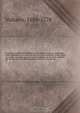 Oeuvres completes de Voltaire : avec notice, prefaces, variantes, table analytique, les notes de tous les commentateurs et des notes nouvelles, conforme pour le texte a l