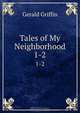 Tales of My Neighborhood, Griffin Gerald 