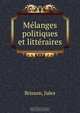 Melanges politiques et litteraires, Jules Brisson 
