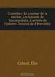 Comedies: Le coucher de la mariee, Les hasards de l