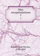 Mes recapitulations, Jean Nicolas Bouilly 