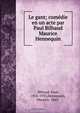 Le gant; comedie en un acte par Paul Bilhaud & Maurice Hennequin, Paul Bilhaud 