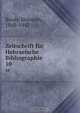 Zeitschrift fur Hebraeische Bibliographie, Heinrich Brody 