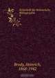 Zeitschrift fur Hebraeische Bibliographie, Heinrich Brody 
