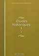 .Etudes historiques., Francois Auguste Rene Chateaubriand 