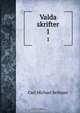 Valda skrifter, Carl Michael Bellman 