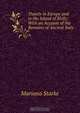 Travels in Europe and in the Island of Sicily: With an Account of the Remains of Ancient Italy ., Mariana Starke 