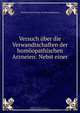 Versuch uber die Verwandtschaften der homoopathischen Arzneien: Nebst einer ., Clemens Maria Franz von Bonninghausen 