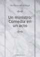 Un ministro: Comedia en un acto, Ventura de la Vega 