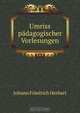 Umriss padagogischer Vorlesungen, H.J. Friedrich 