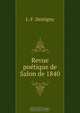 Revue poetique de Salon de 1840, J.F. Destigny 