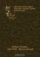 The Works of the English Reformers: William Tyndale and John Frith, William Tyndale 