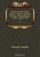 Notes on the United States of North America During a Phrenological Visit in 1838-9-40, George Combe 
