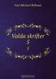 Valda skrifter, Carl Michael Bellman 