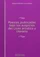 Poesias, publicadas bajo los auspicios del Liceo artistico y literario, Gregorio Romero y Larranaga 