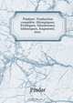 Pindare: Traduction complete. Olympiques, Pythiques, Nemeennes, Isthmiques, fragments. Avec ., Pindar 