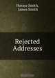Rejected Addresses, Horace Smith 