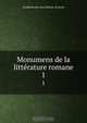 Monumens de la litterature romane, 