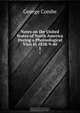 Notes on the United States of North America During a Phrenological Visit in 1838-9-40, George Combe 