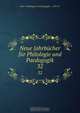 Neue Jahrbucher fur Philologie und Paedogogik, 