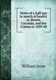 Notes of a half-pay in search of health: or, Russia, Circassia, and the Crimea in 1839-40, William Jesse 