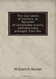The new tablet of memory; or, Recorder of remarkable events, alphabetically arranged, from the ., William D. Reider 