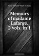 Memoirs of madame Lafarge. 2 vols. in 1., Marie Fortunee Pouch Lafarge 
