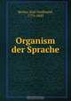 Organism der Sprache, Karl Ferdinand Becker 