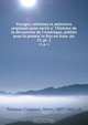 Voyages, relations et me?moires originaux pour servir a? l