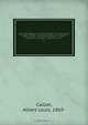 Manuel bibliographique des sciences psychiques ou occultes: Sciences des mages. -hermetique. - astrologie, - kabbale. - Franc-maconnerie, - medecin ancienne. - aberrations de tout order, - curiosites, - mesmerisme. - sorcellerie. - singularites. sources b, Albert Louis Caillet 